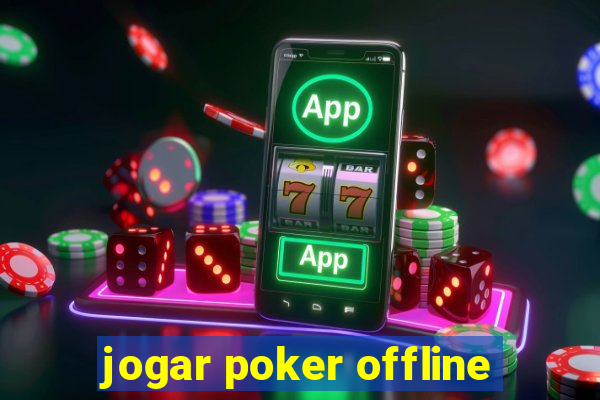 jogar poker offline